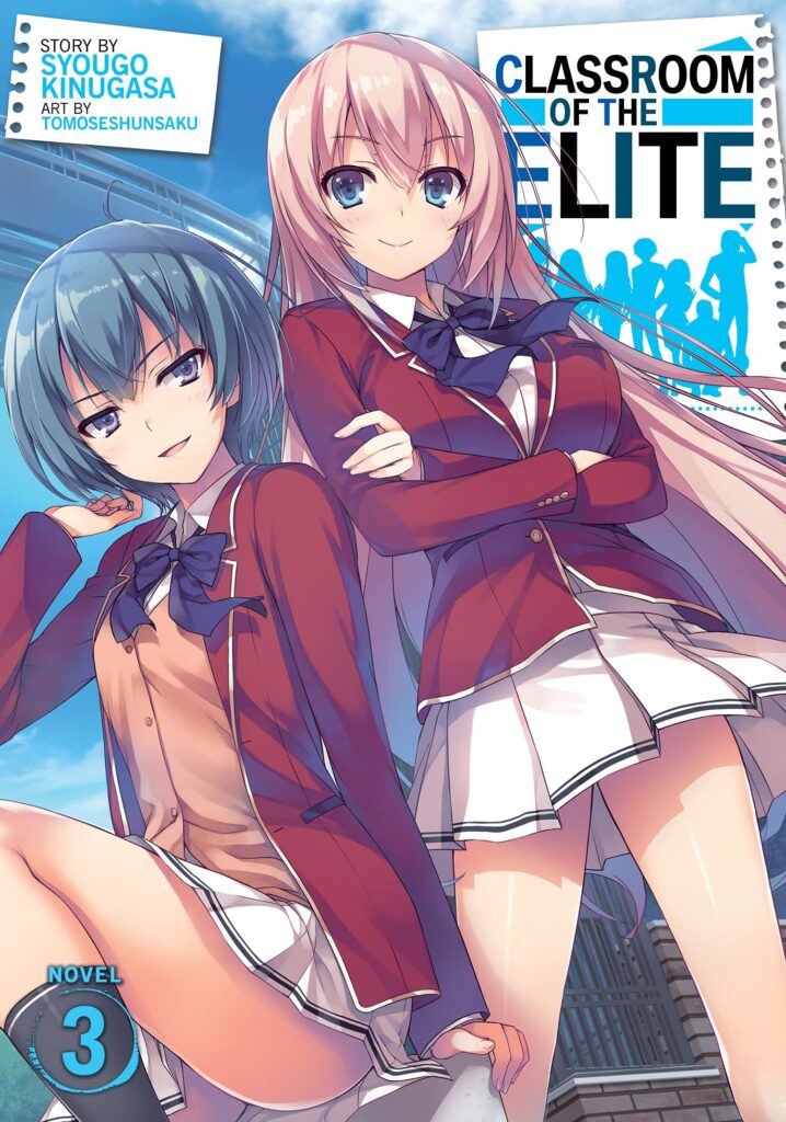 classroom of the elite light novel vol 3
Should I Read Classroom of the Elite Light Novel