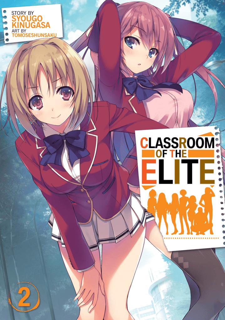 Classroom of the Elite Vol 2
Light Novels for Beginners