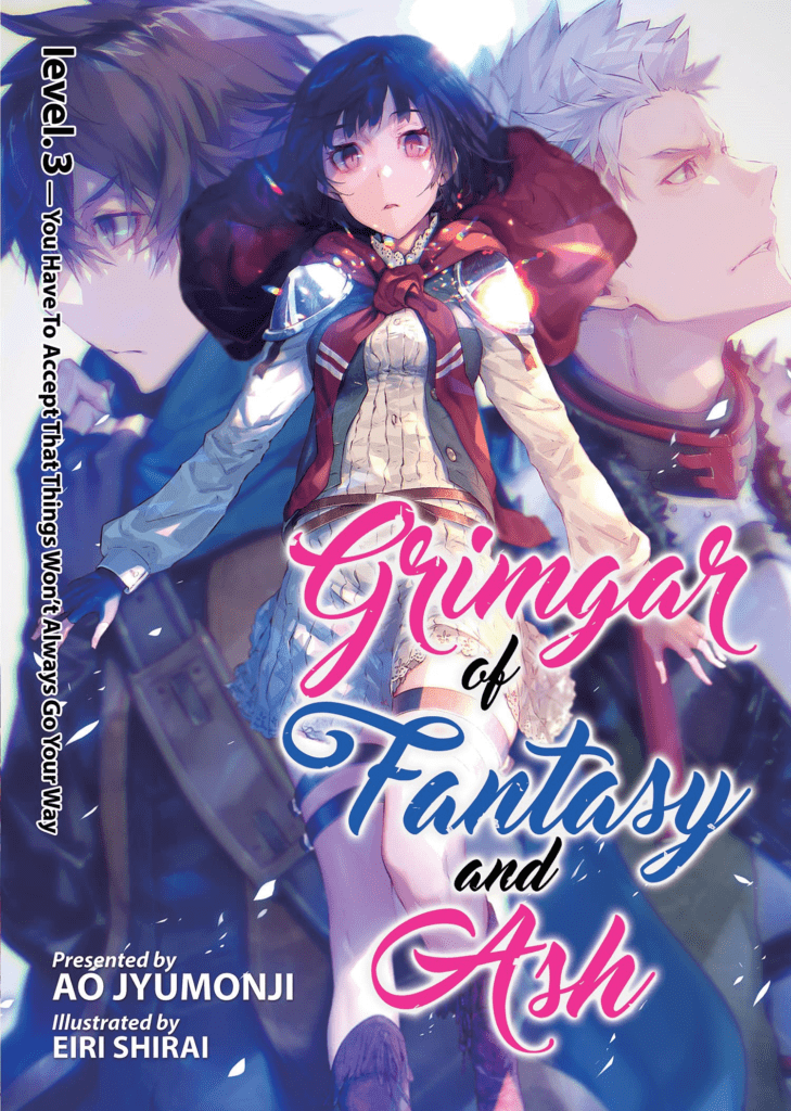 Grimgar of Fantasy and Ash Vol 3
Light Novels for Beginners