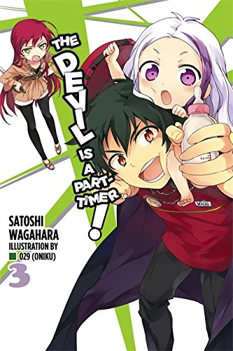 The Devil is a Part-Timer! Vol 3
Light Novels for Beginners