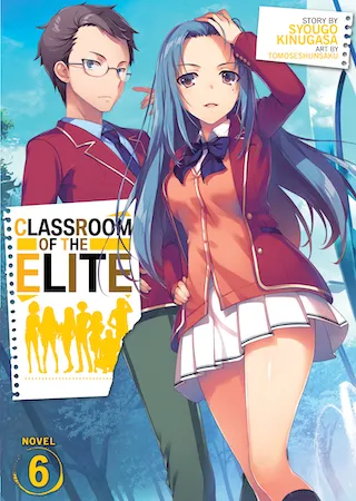 Classroom of the Elite Vol. 6 cover