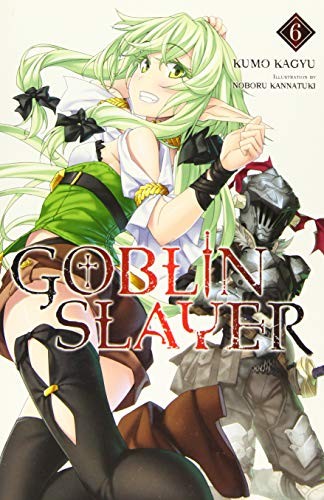 Goblin Slayer Volume 6 light novel cover