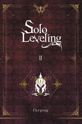 Solo Leveling Volume 2 Yen Press novel cover